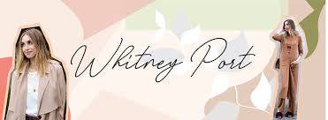 Whitney Port's Weekly Picks